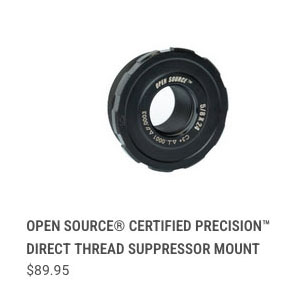 Open Source Certified Precision Direct Thread Suppressor Mount